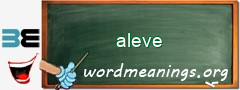 WordMeaning blackboard for aleve